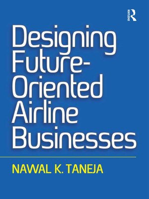 cover image of Designing Future-Oriented Airline Businesses